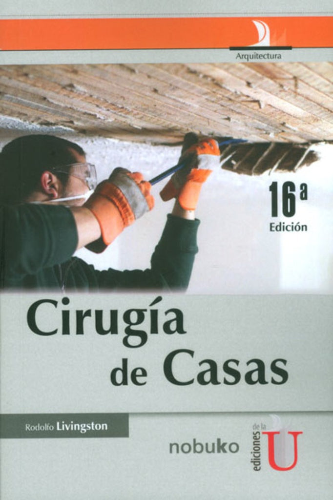 Cirugía De Casas | Rodolfo Livingstone