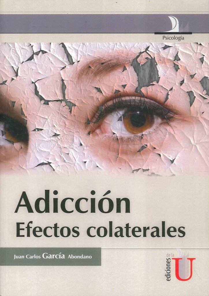 Adicción efectos colaterales | García Abondano, García