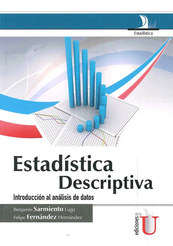 Estadística descriptiva, introducción al análisis de datos | Sarmiento Lugo, Fernández Hernández