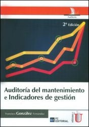 Auditoría Del Mantenimiento E Indicadores De Gestión | Bonifacino - Fernandez - Gonzalez, González