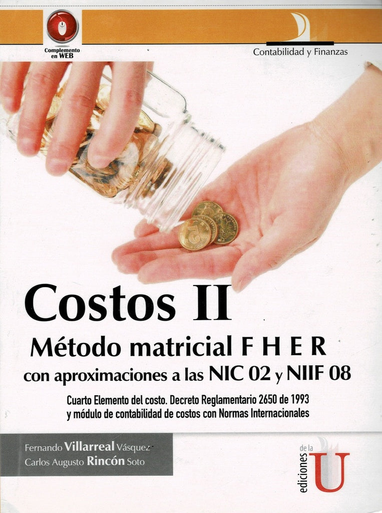 Costos II, con aproximaciones a las NIC 02 y NIIF 08 | Rincón, Villareal Vásquez