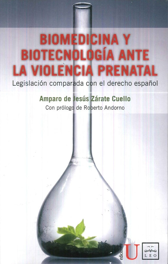 Biomedicina Y Biotecnología Ante La Violencia Prenatal | Cuello Zárate
