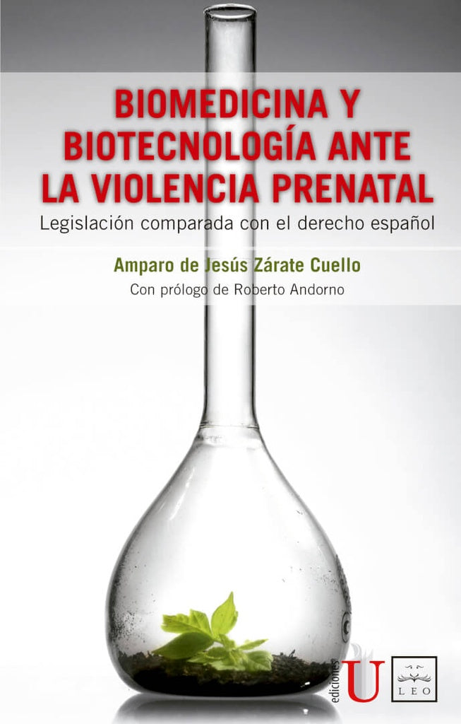 Biomedicina Y Biotecnología Ante La Violencia Prenatal | Cuello Zárate