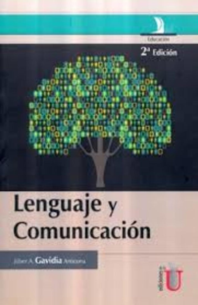 Lenguaje y comunicación | Júber Amílcar Gavidia Anticona