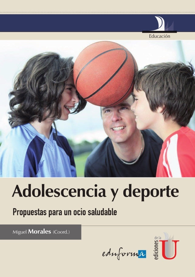 Adolescencia Y Deporte | Miguel Morales