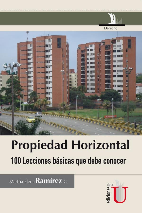 Propiedad horizontal, 100 lecciones básicas que debe conocer | Martha Elena Ramirez