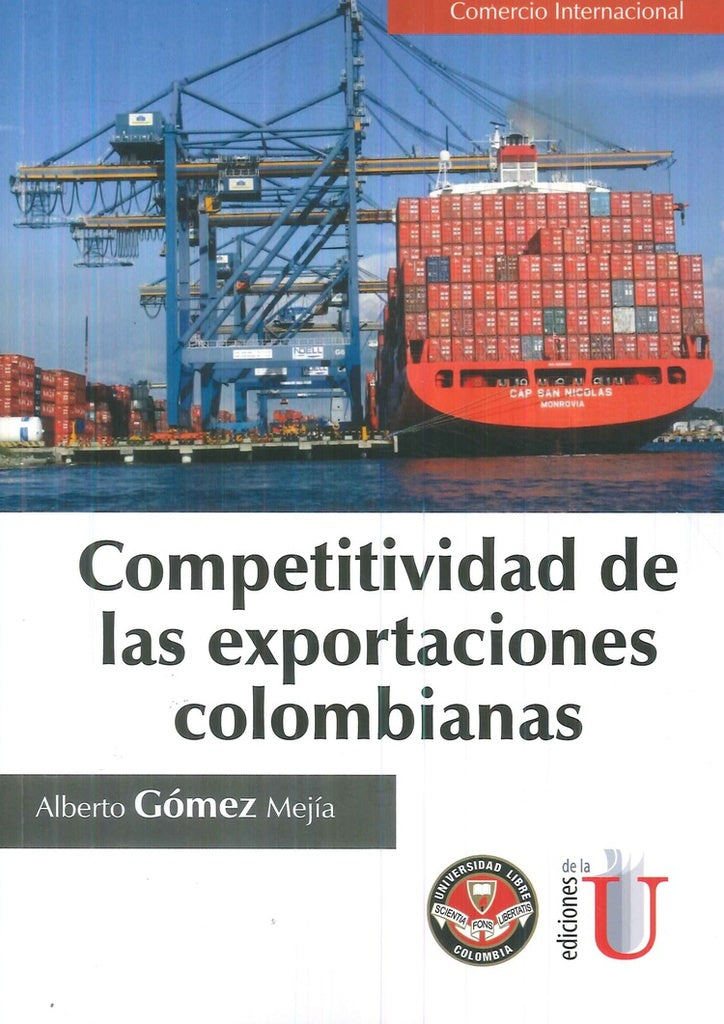 Competitividad de las exportaciones colombianas | Alberto Gomez Mejia