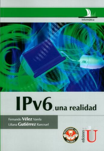 IPv6, una realidad | Gutiérrez, Vélez