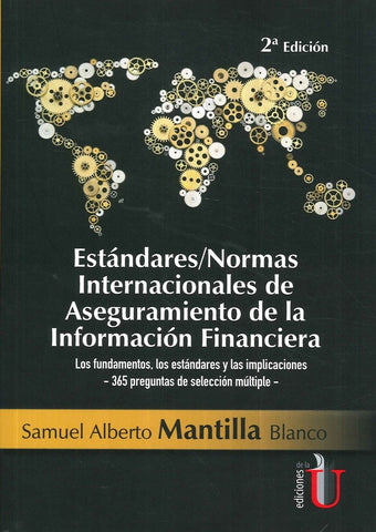 Estándares/Normas Internacionales de Aseguramiento de la Información Financiera. 2 Ed. | Samuel Mantilla