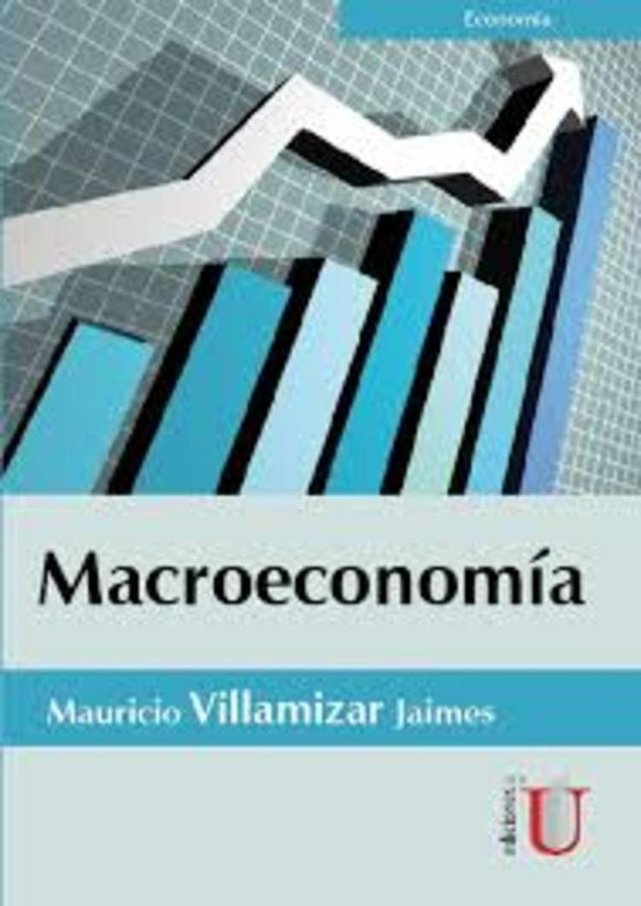 Macroeconomía | Villamiza, Villamizar Jaimes