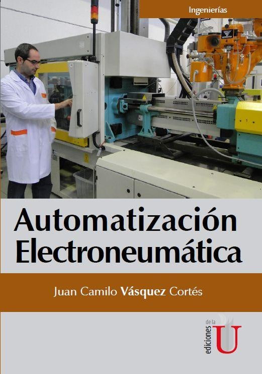 Automatización Electroneumática | Juan Camilio Vásquez Cortés