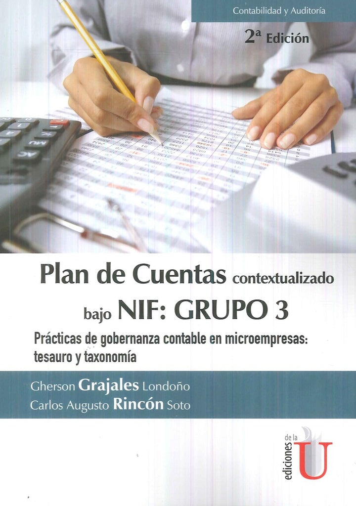 Plan de cuentas  contextualizado bajo Nif: grupo 3 prácticas de gobernanza  contable en microempresa | Rincòn Soto, Grajales Londoño y otros