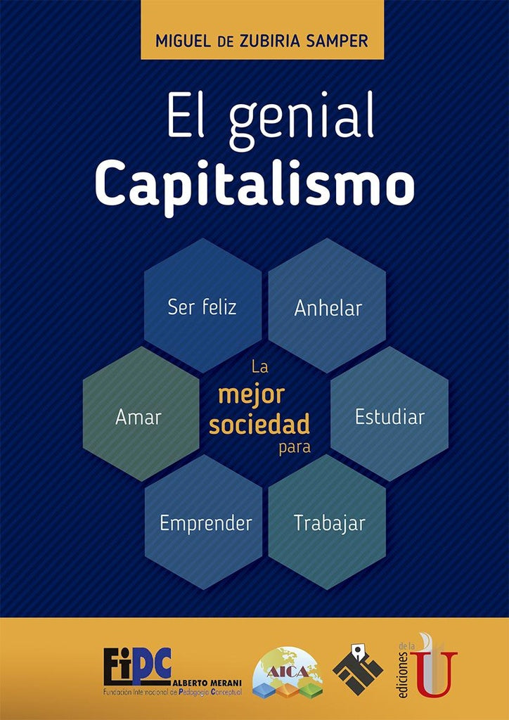 El genial capitalismo | Miguel de Zubiria Samper