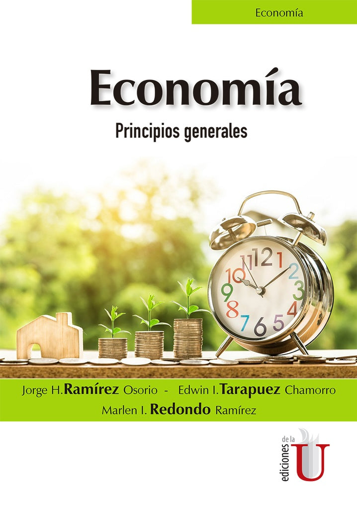 Economía. Principios Generales | Tarapuez, Ramírez y otros