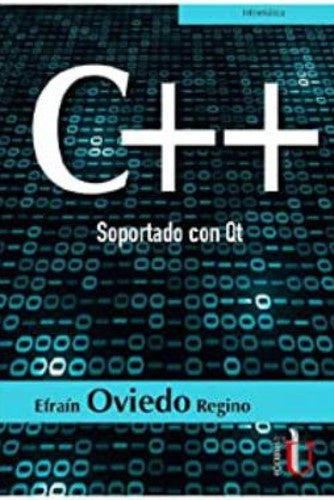 C++ Soportado con Qt | Efrain Oviedo Regino
