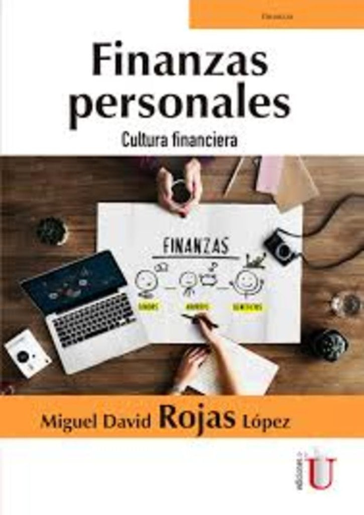 Finanzas personales. Cultura financiera | Miguel David Rojas López