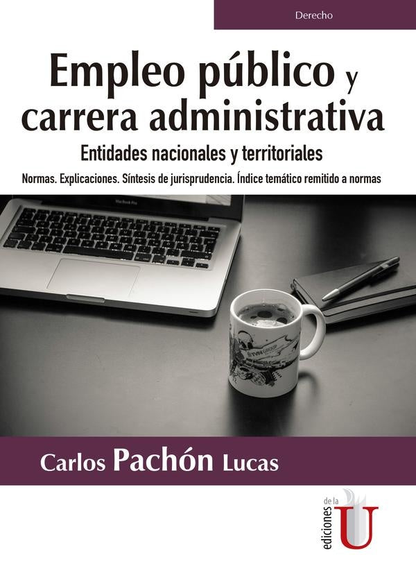 Empleo público y carrera administrativa. Entidades nacionales y territoriales. | Carlos Pachón Lucas