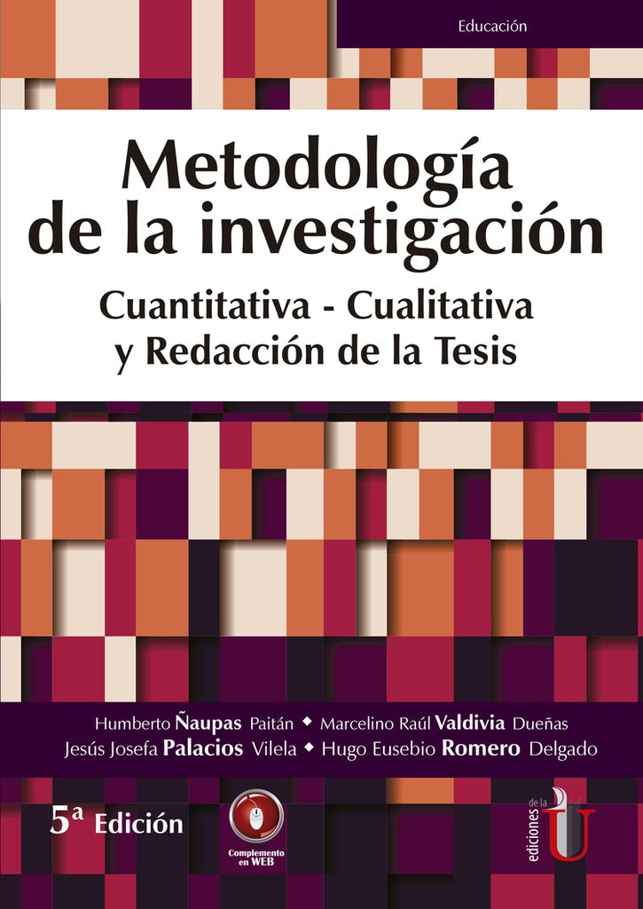 Metodología de la Investigación cuantitativa- cualitativa y redacción de la tesis. 5ta Edición | Humberto Ñaupas