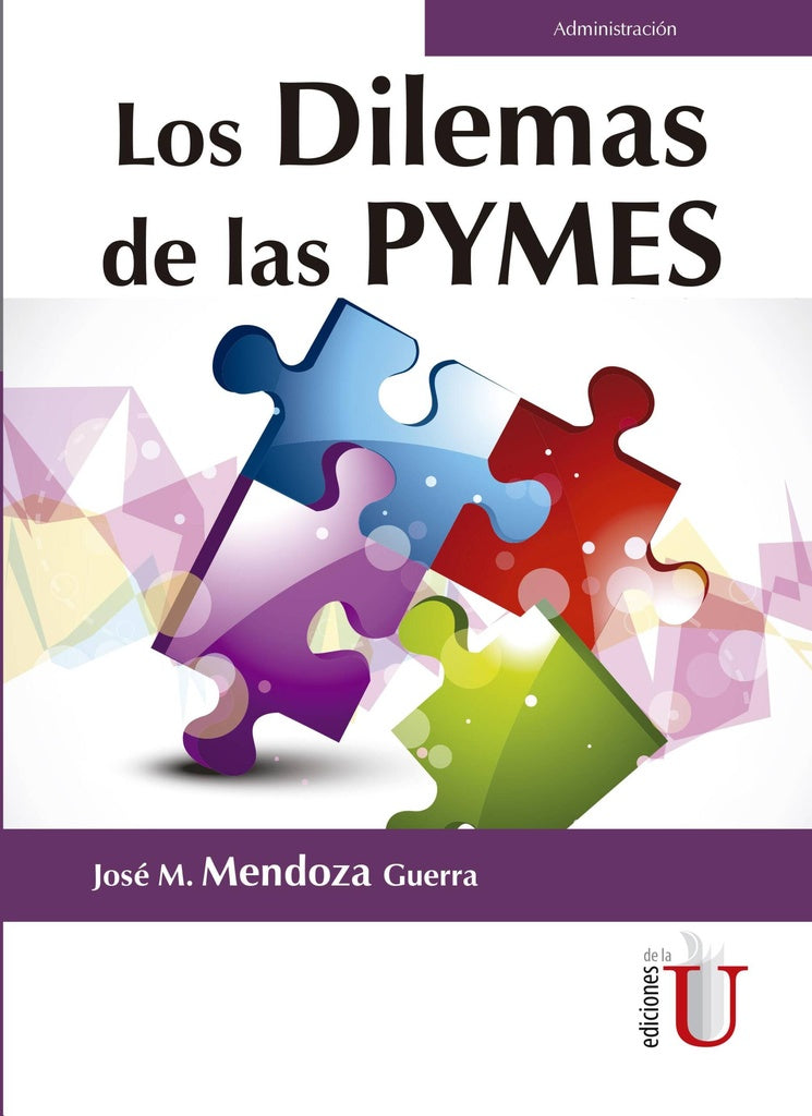 Los Dilemas de las pymes | José M. Mendoza Guerra