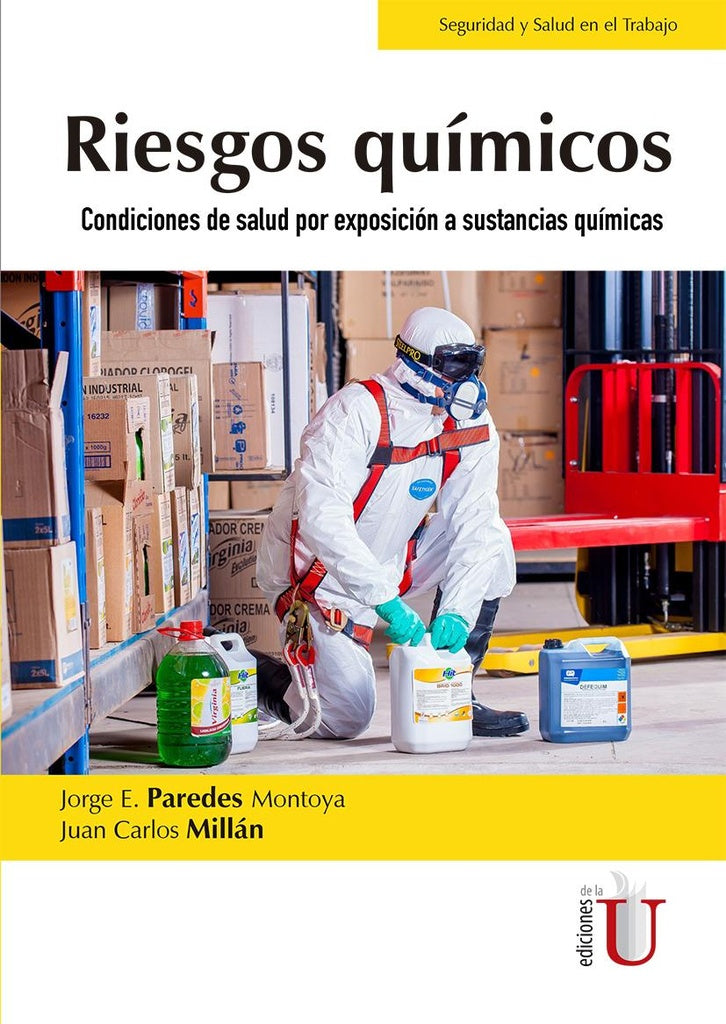 Riesgos Químicos. Condiciones de salud por exposición a sustancias químicas | Paredes, Millán