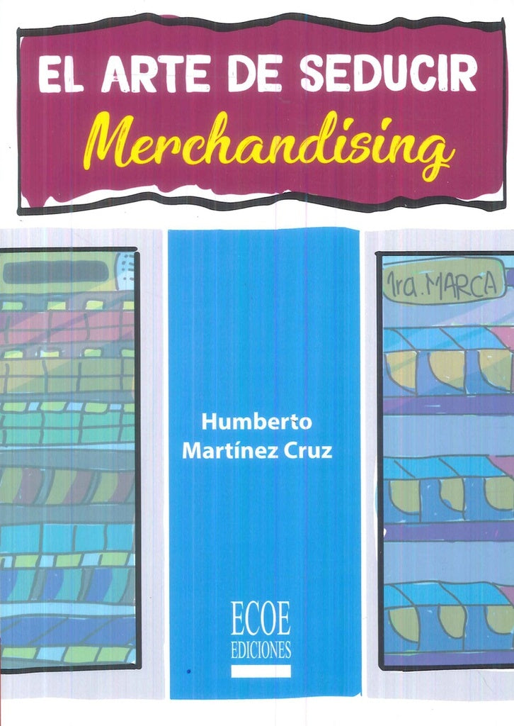 Arte de seducir, El.  | Humberto Martínez Cruz
