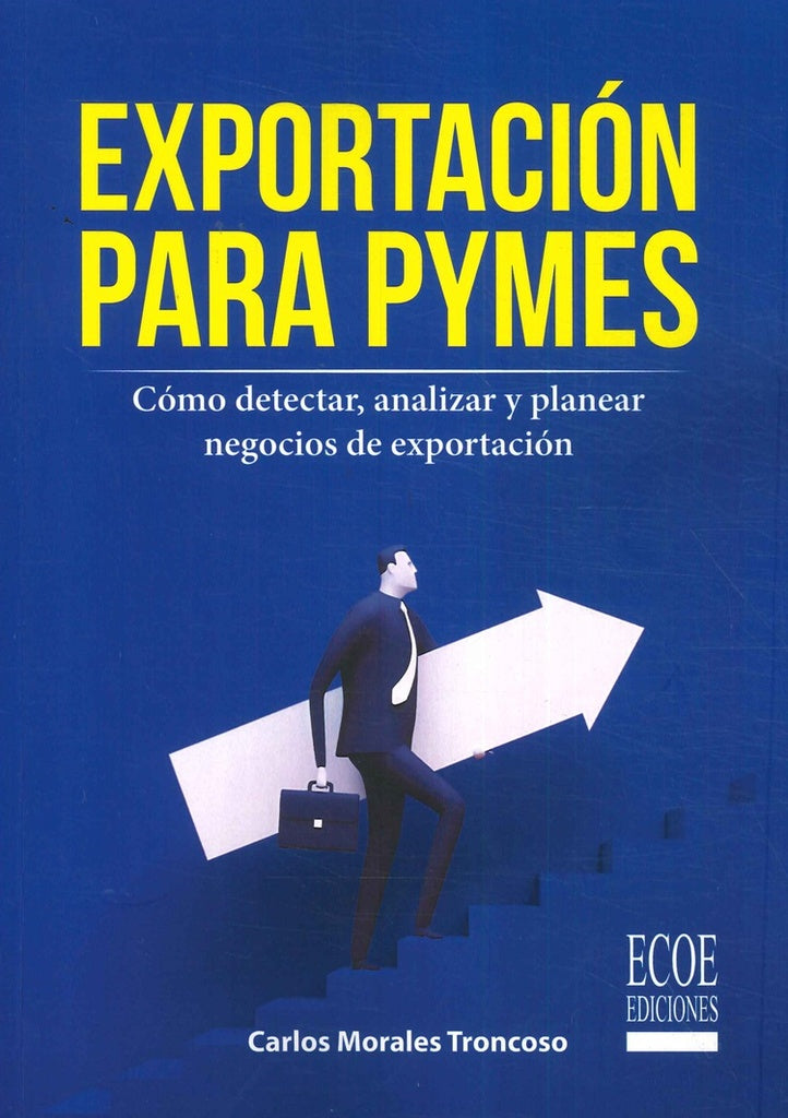 Exportación para pymes | Carlos Morales Troncoso