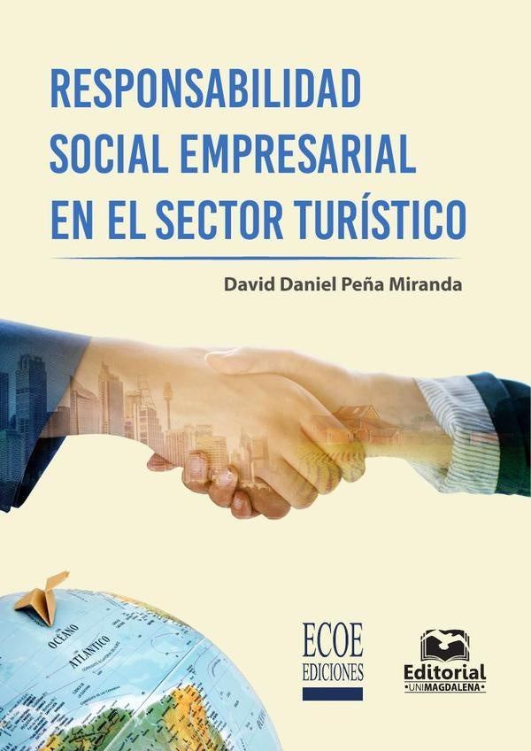 Responsabilidad social empresarial en el sector turístico | David Daniel Peña Miranda