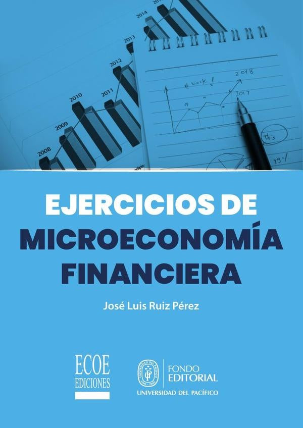 Ejercicios de microeconomía financiera | José Luis Ruiz Pérez
