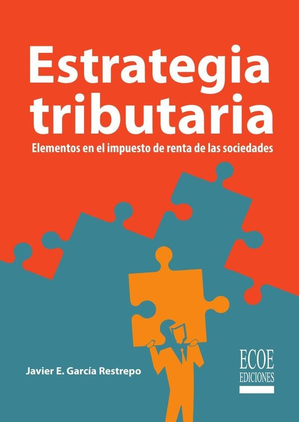 Estrategia tributaria. | Javier García Restrepo