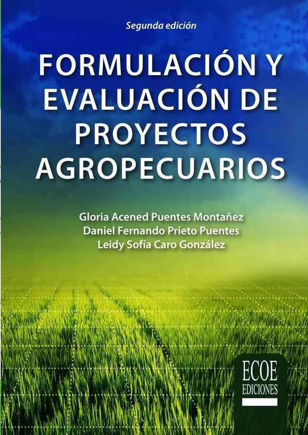 Formulación y evaluación de proyectos agropecuarios | Prieto Puentes, Puentes Montañez y otros