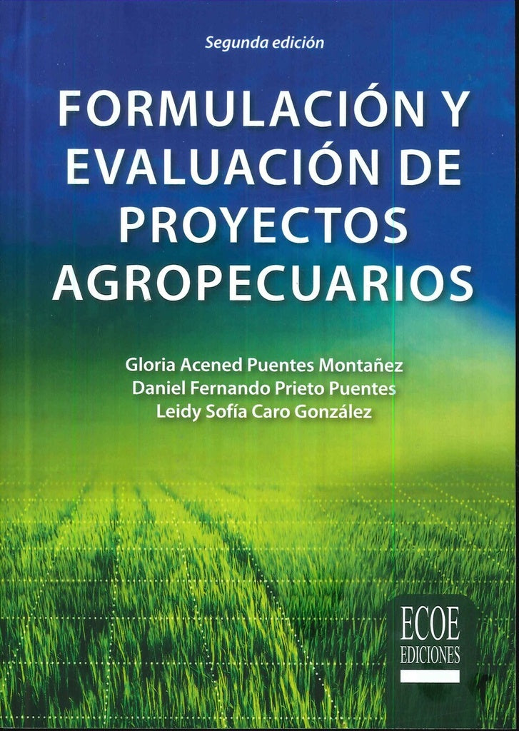 Formulación y evaluación de proyectos agropecuarios | Prieto Puentes, Puentes Montañez y otros