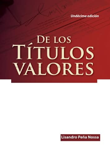 De los títulos valores | Lisandro Peña Nossa