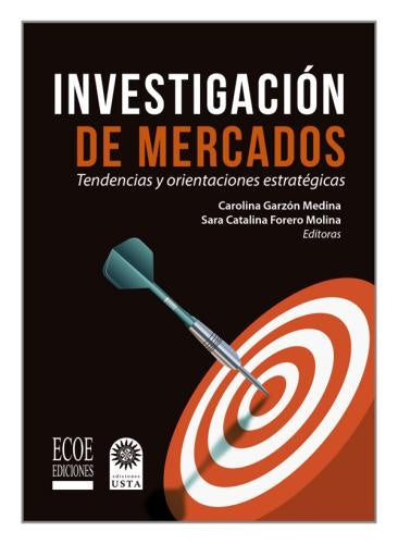 Investigación de mercados | Garzón Medina, Forero Molina