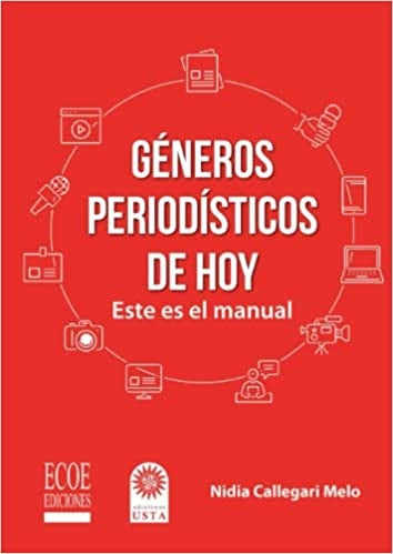 Géneros periodísticos de hoy | Nidia Calligari Melo