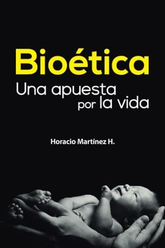 Bioética | Horacio Martínez H