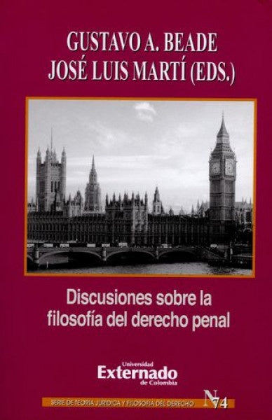 Discusiones sobre la filosofía del derecho penal | José Martí, José Martí y otros