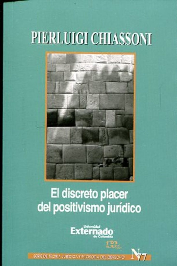 El discreto placer del positivismo jurídico. | Pierluigi Chiassoni