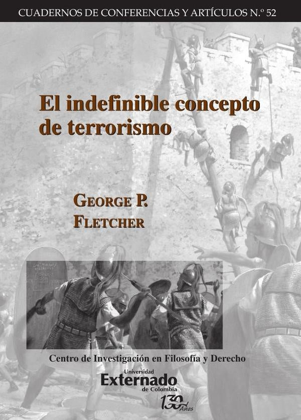 El Indefinible concepto de terrorismo. Cuadernos de Conferencias y Artículos n.° 52 | George Fletcher