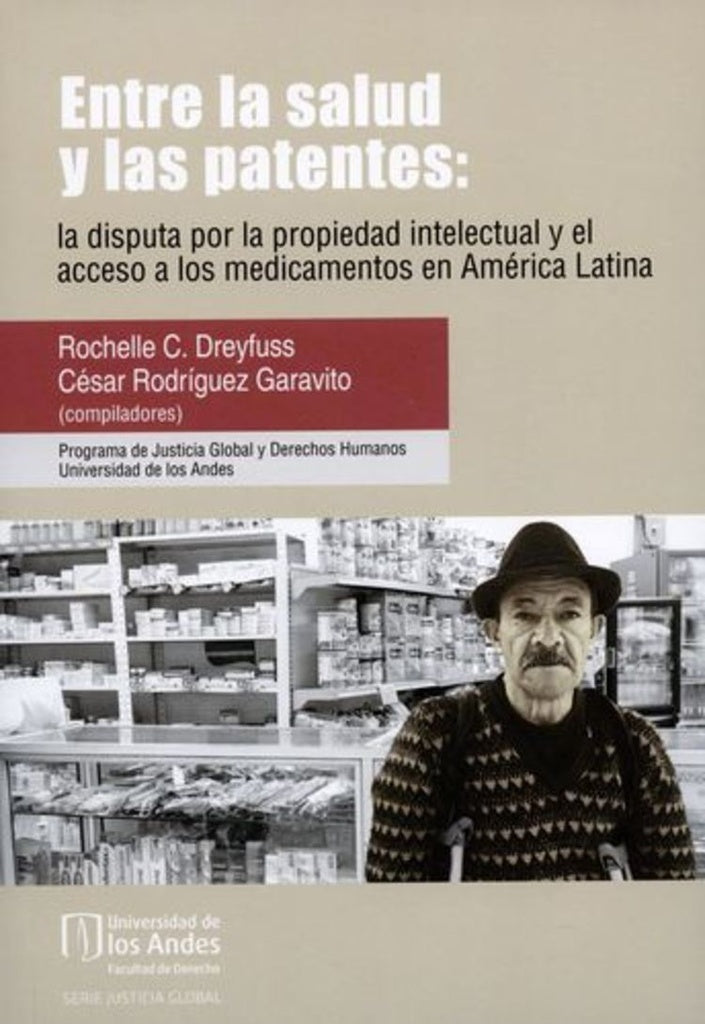Entre la salud y las patentes | Dreyfuss, Rodríguez Garavito