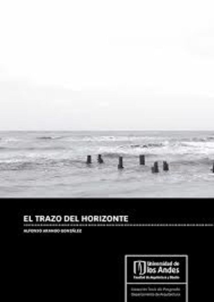 El trazo del horizonte | Adolfo Arango González