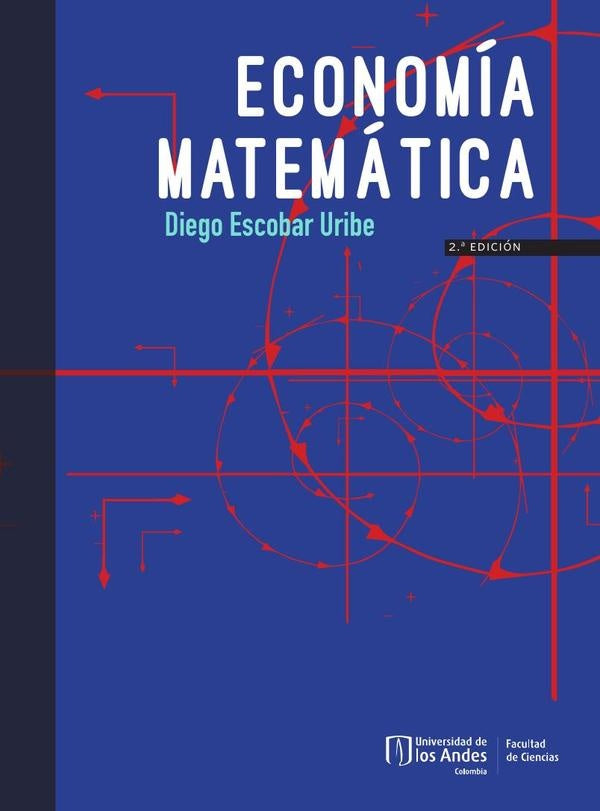 Economía matemática | Diego Escobar Uribe