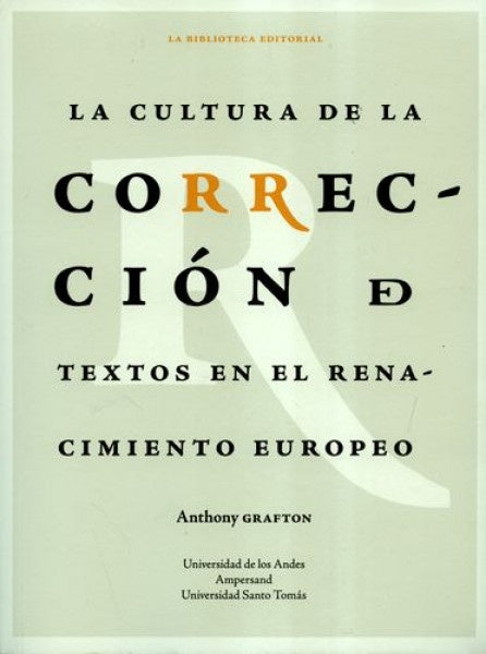 La cultura de la corrección de textos en el Renacimiento europeo | Anthony Grafton