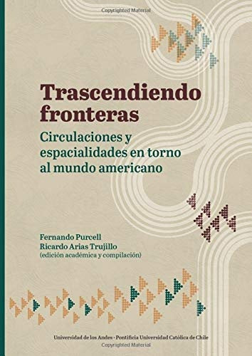 Trascendiendo fronteras | Ricardo Arias Trujillo, Purcell