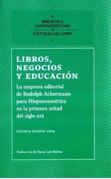 Libros, negocios y educación | Eugenia Roldán Vera