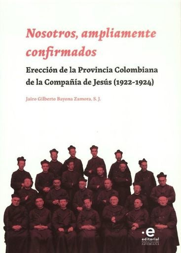 Nosotros, ampliamente confirmados | Gil, S. J. Bayona Zamora