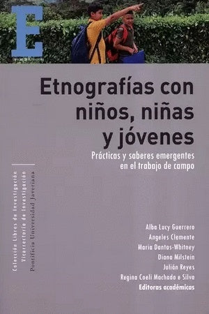 Etnografías con niñas, niños y jóvenes | Diana, Julián y otros