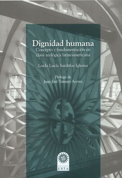Dignidad humana | Sardiñas Iglesias, Lucía