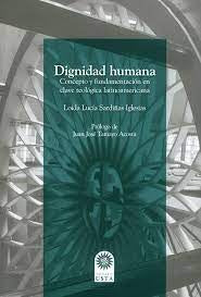 Dignidad humana | Sardiñas Iglesias, Lucía