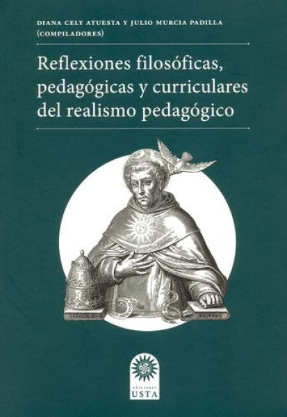 Reflexiones filosóficas pedagógicas y curriculares del realismo pedagógico | Diana Catherine Cely Atuesta