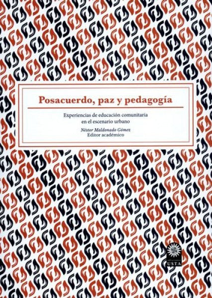 Posacuerdo paz y pedagogía | Néstor  Maldonado Gómez